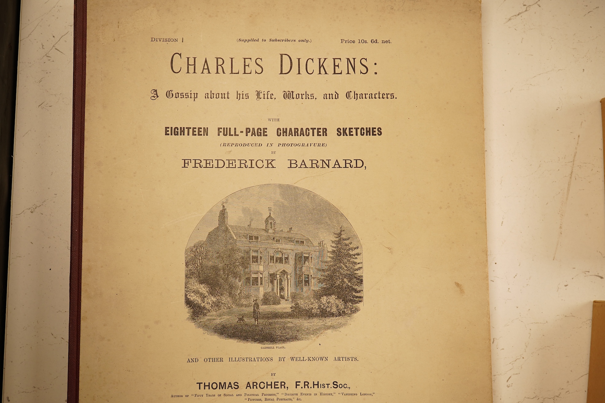 Archer, Thomas - Charles Dickens: a gossip about his life, works, and characters ... 6 parts (as issued). 18 photogravure plates (by Frank Barnard) and num. other illus.; publisher's cloth backed pictorial boards, folio.